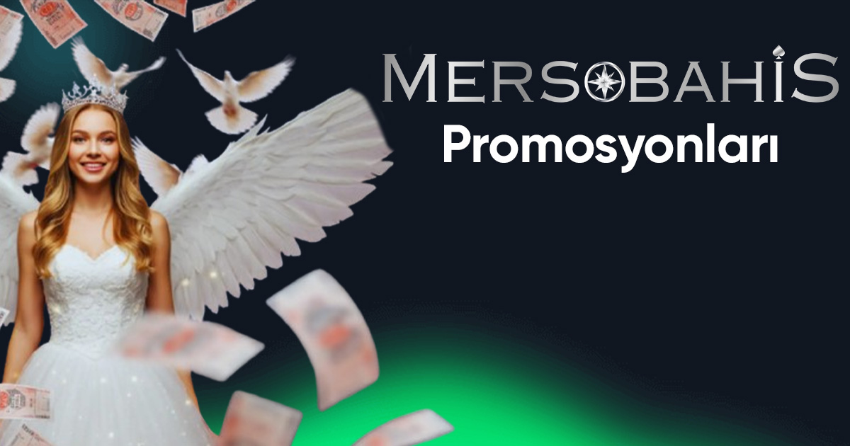 Mersobahis Promosyonları